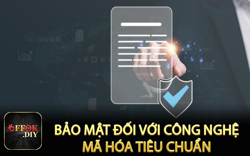 Bảo mật đối với công nghệ mã hóa tiêu chuẩn