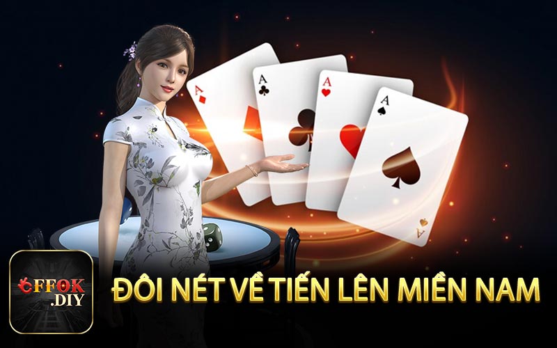 Đôi nét về tiến lên miền Nam