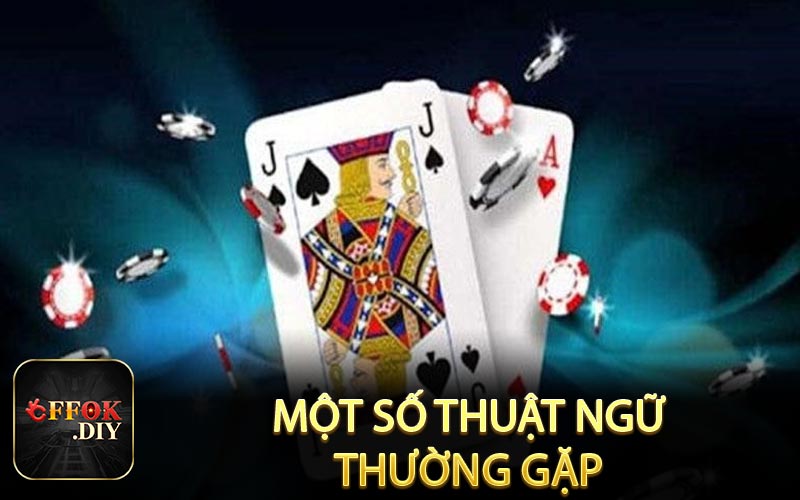 Một số thuật ngữ thường gặp